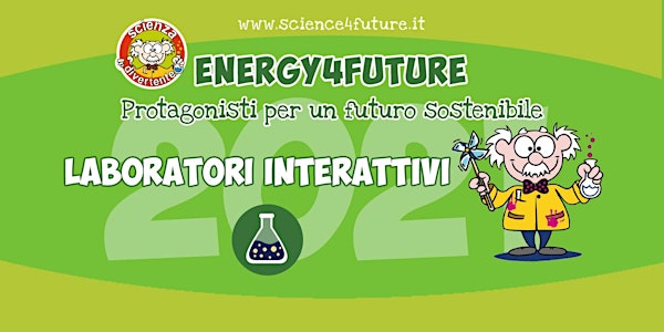 Laboratorio Interattivo - ENERGY4FUTURE