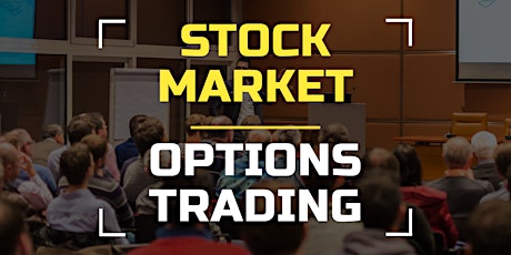 Stock Market : Options Trading Profit Strategies [Central Time] tickets