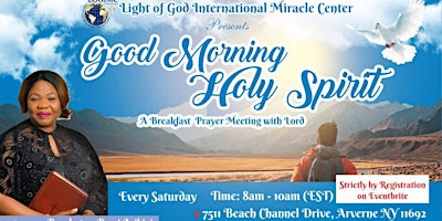 Light of God International Miracle Center GOOD MORNING HOLY SPIRIT
