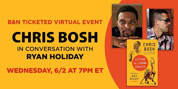 B&N Virtually Presents: Chris Bosh celebrates LETTERS TO A YOUNG ATHLETE!