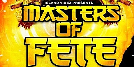 MASTERS OF FETE - Made in China Edition ft. WILLY CHIN from BLACK CHINEY & DJ MAJESTIC primary image