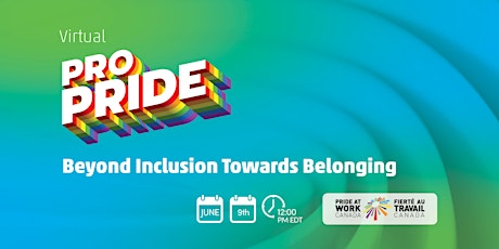 Virtual ProPride: Beyond Inclusion Towards Belonging