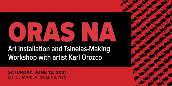 Oras Na: Tsinelas-Making Workshop with artist Karl Orozco