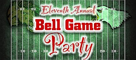 11th Annual BELL GAME PARTY primary image