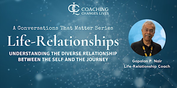 Conversations That Matter: Life-Relationships