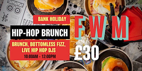 Bank Holiday Bottomless Hip Hop Brunch primary image