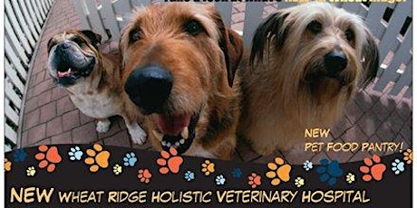 Grand Opening / LOW COST VACCINE DAY @ the NEW Wheat Ridge Holistic Pet Vet.Com primary image