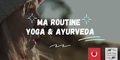 Image principale de Ma routine Yoga & Ayurveda