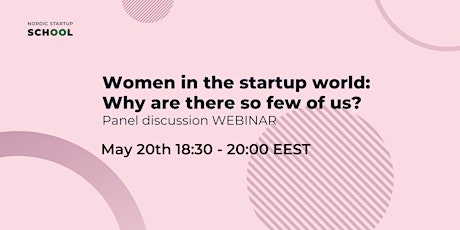 Women in startups: Why are there so few of us? - Panel discussion primary image