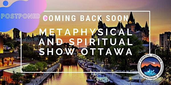 The Metaphysical & Spiritual Show of Ottawa