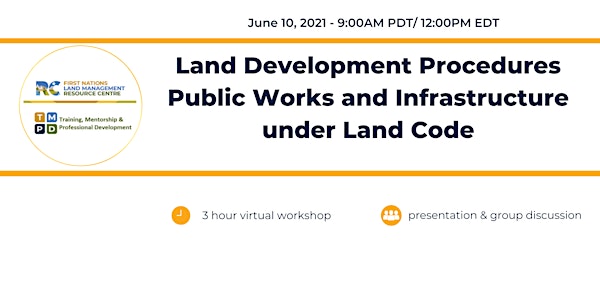 TMPD -Land Development Procedures, Public Works & Infrastructure