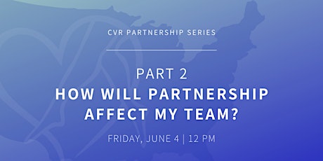 Partnership Series | How Will Partnership Affect My Team?