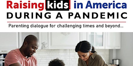 Recorded event video on YouTube: Raising Kids In America During A Pandemic primary image