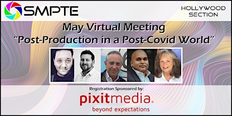 May Virtual Meeting: Post-Production in a Post-Covid World primary image