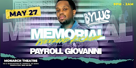 Payroll Giovanni & Philthy Rich @ Monarch Theatre primary image