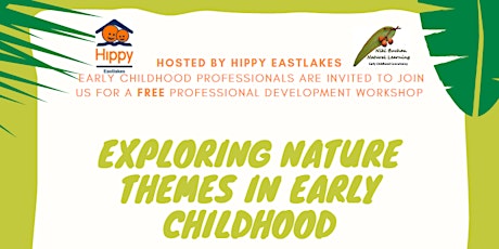 Exploring Nature Themes in Early Childhood primary image