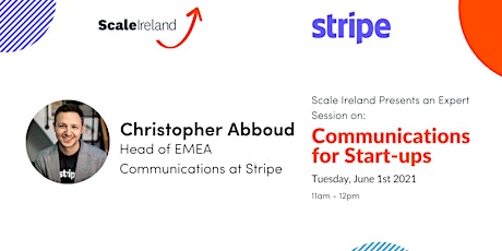 Scale Ireland Presents 'Communications' with Christopher Abboud of Stripe primary image