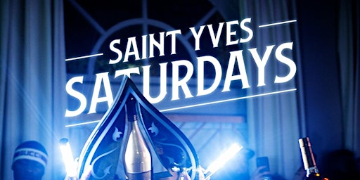 Imagem principal do evento SAINT SATURDAYS at ST. YVES | Hip-Hop & Top40