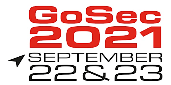 GoSec 2021 - Virtual Event - 17th Edition