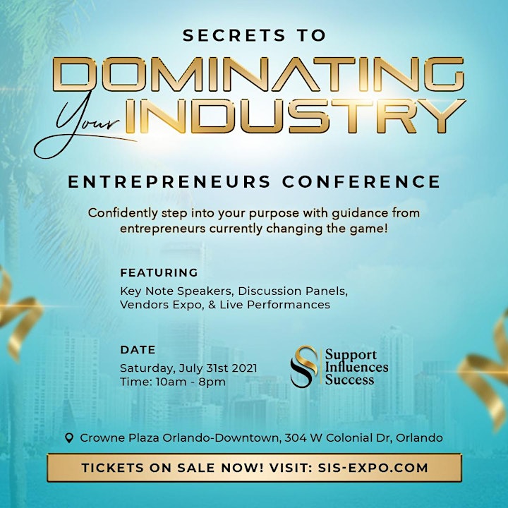  Secrets to Dominating Your Industry : Entrepreneurs Conference image 