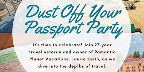 Dust Off Your Passport Party!