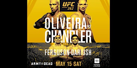 UFC 262 Oliveira VS Chandler Watch Party