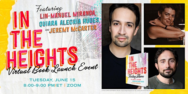 IN THE HEIGHTS Virtual Book Launch with LIN-MANUEL MIRANDA!