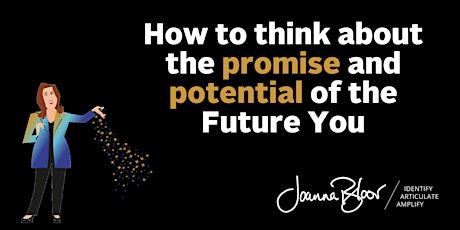 How to think about the promise and potential of the Future You