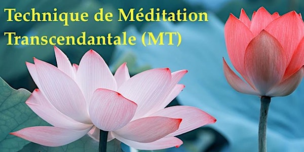 En ligne: info / préparation au cours de Méditation Transcendantale (MT)