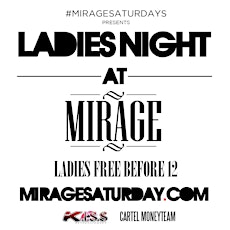 Ladies Night at Mirage Saturday! 21+ 5.30.15 primary image
