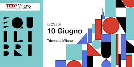 Imagen principal de TEDxMilano 2021 | EQUILIBRI