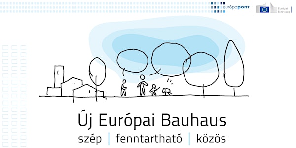 Új Európai Bauhaus - beszélgetés online és élőben