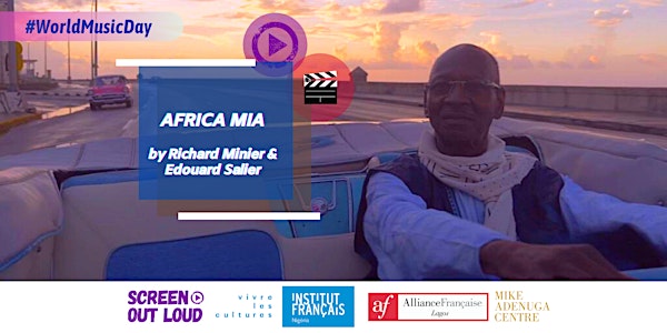Screen Out Loud presents: AFRICA MIA (Richard Minier & Edouard Salier)