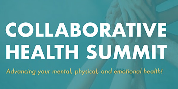 Collaborative Health Summit  - Replay Video