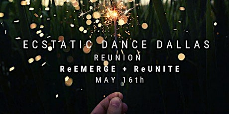 Ecstatic Dance Dallas - ReUnion primary image