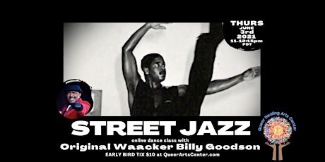 Street Jazz Online Dance Class with Original Waacker Billy Goodson primary image