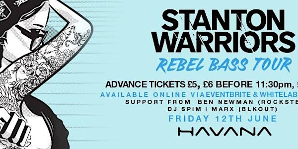 STANTON WARRIORS // REBEL BASS WORLD TOUR // HAVANA, JERSEY