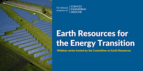 Earth Resources for  the Energy Transition: Webinar Session 3 primary image