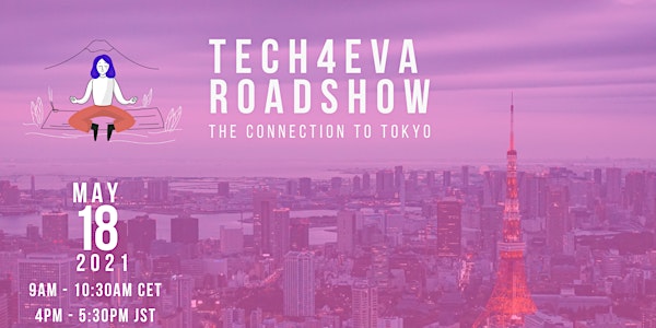 Tech4Eva Roadshow Tokyo