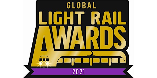 Global Light Rail Awards 2021