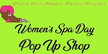 Women's Spa Day Pop Up Shop primary image