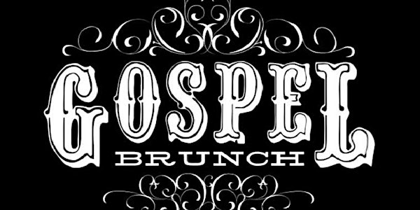 GOSPEL Brunch - A musical and culinary extravaganza