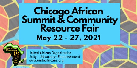 2021 Chicago African Summit & Community Resource Fair primary image