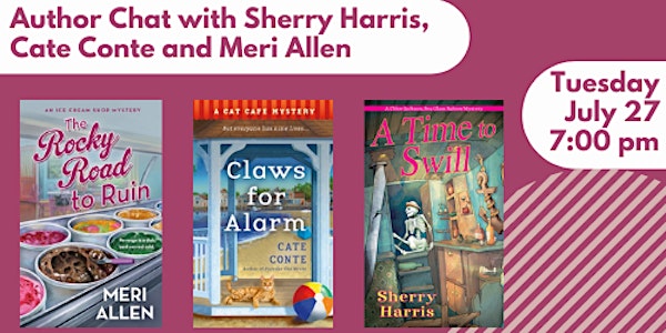 Author Chat with Sherry Harris, Cate Conte and Meri Allen