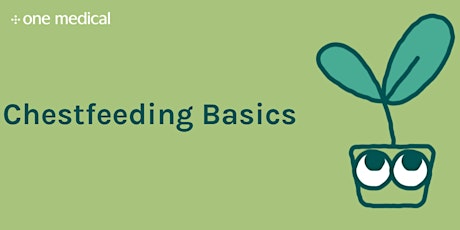 Newborn Lactation (Chestfeeding) Class (Virtual)