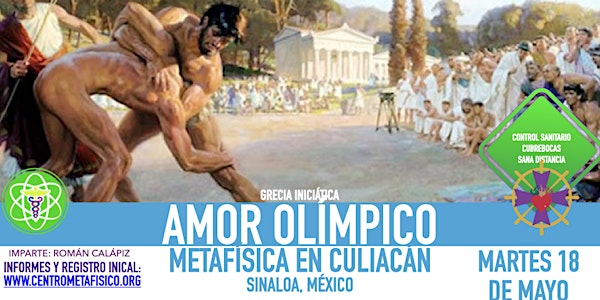 AMOR OLÍMPICO - Metafísica en Culiacán