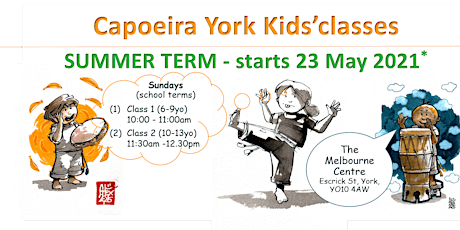 Capoeira York Kids classes -- SUMMER Term 2021 pre