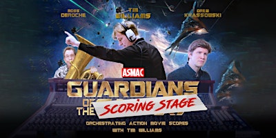 Guardians of the Scoring Stage: Orchestrating Action Movies w/ Tim Williams