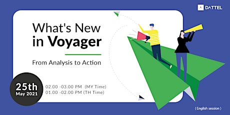 What's New In Voyager : From Analysis to Action