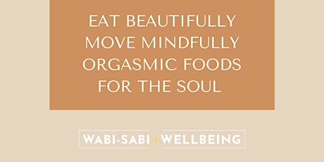 EAT BEAUTIFULLY MOVE MINDFULLY - MIND-BODY CONNECTION primary image